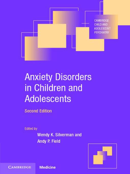 Anxiety Disorders in Children and Adolescents (eBook): Research, Assessment and Intervention
